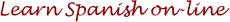 Learn Spanish on-line free